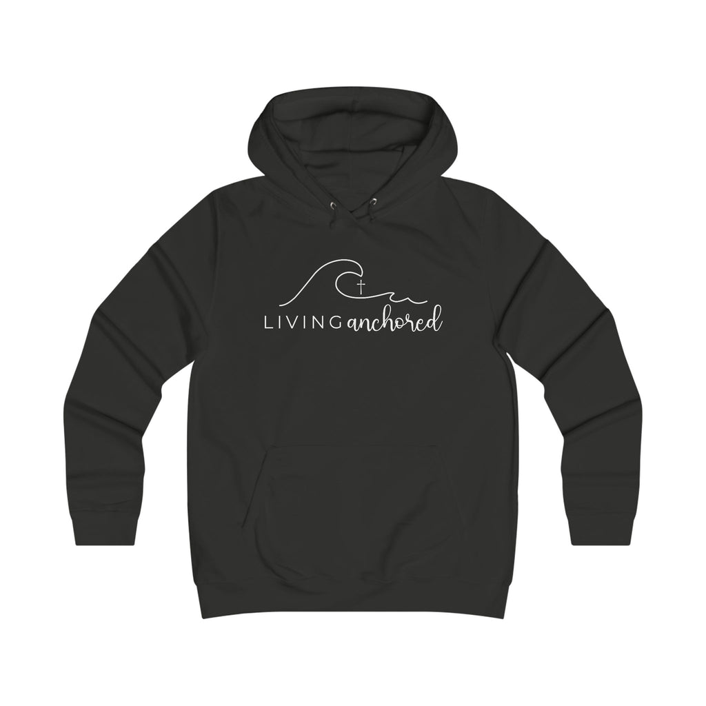 Girlie College Hoodie – Living Anchored | Psalm 46:5