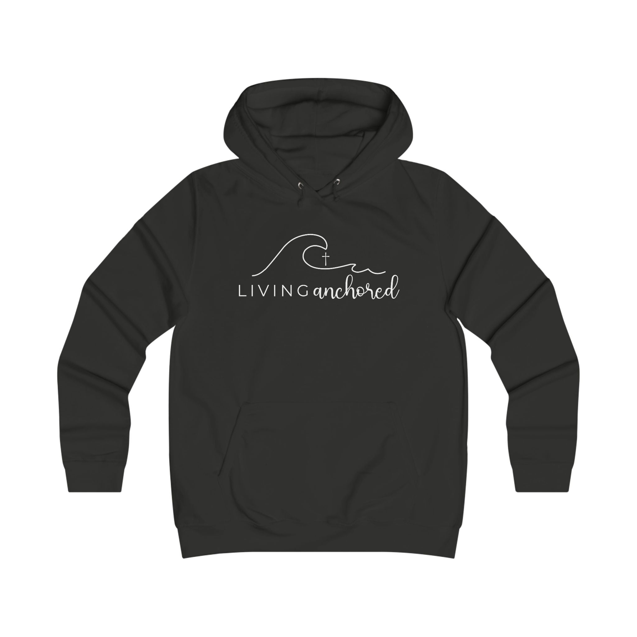 Girlie College Hoodie – Living Anchored | Psalm 46:5