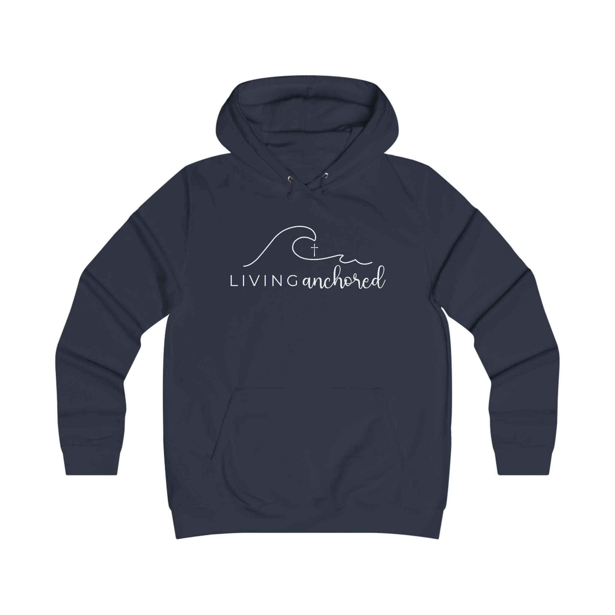 Girlie College Hoodie – Living Anchored | Psalm 46:5