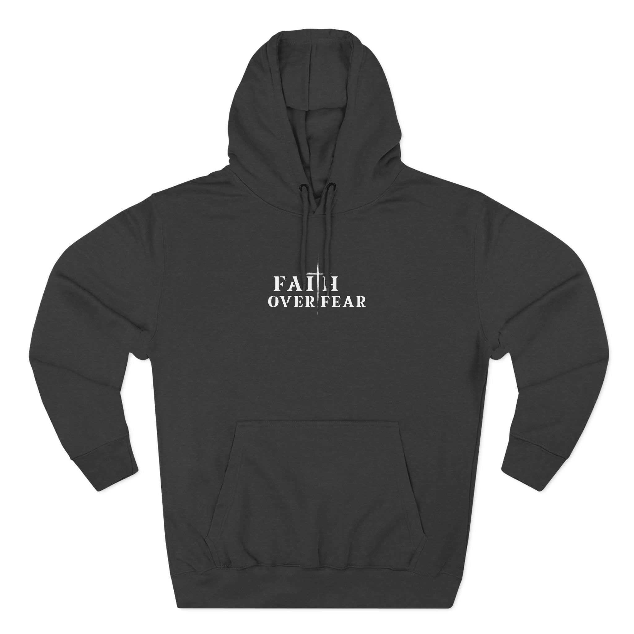Faith Over Fear Fleece Hoodie – Proverbs 29:25 (white font)