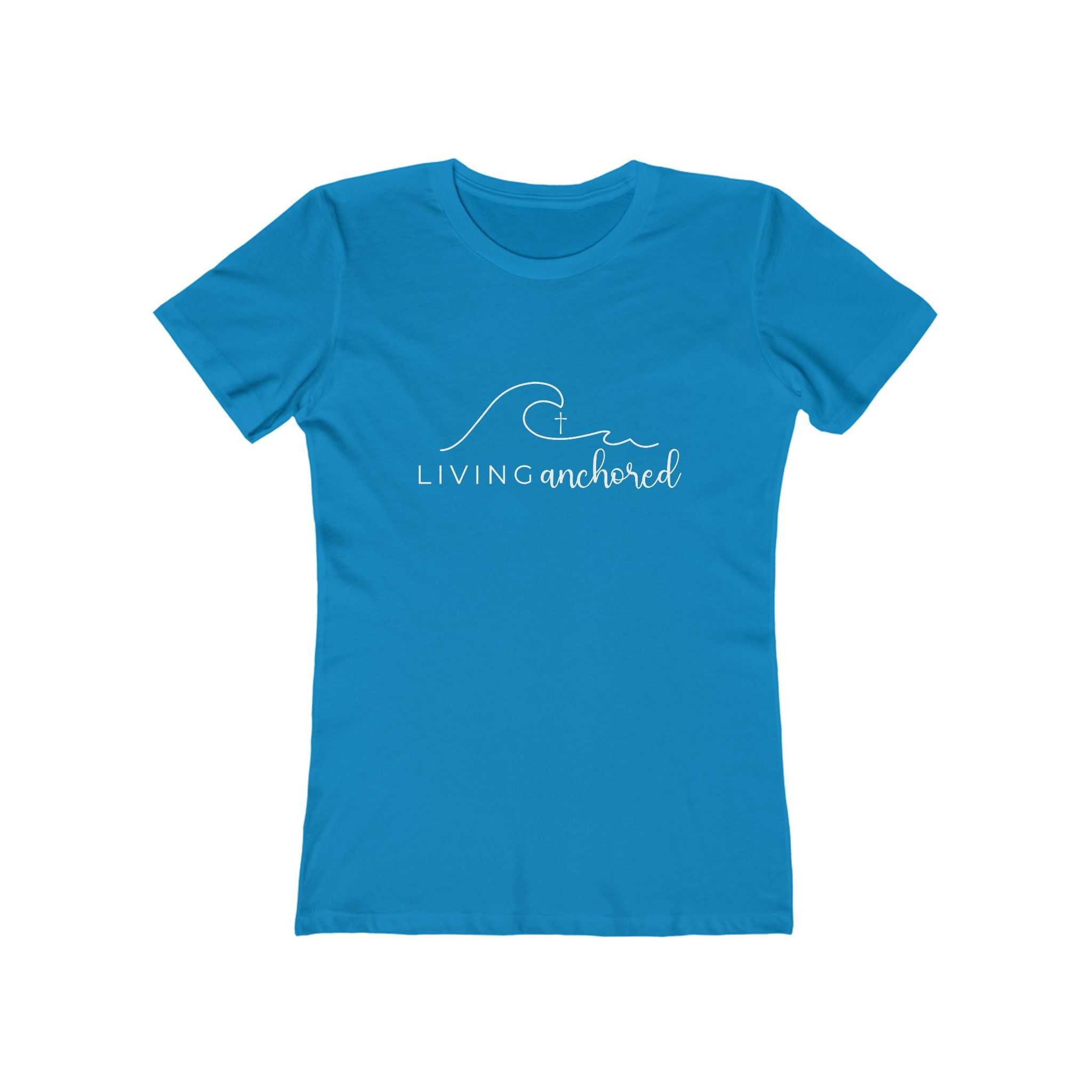 Living Anchored – Women’s Boyfriend Tee (10 Color Options)